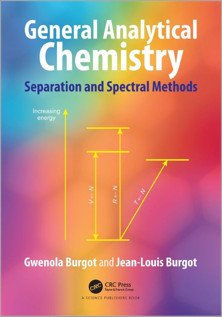 General Analytical Chemistry - Separation and Spectral Methods written by Gwenola Burgot and Jean-Louis Burgot